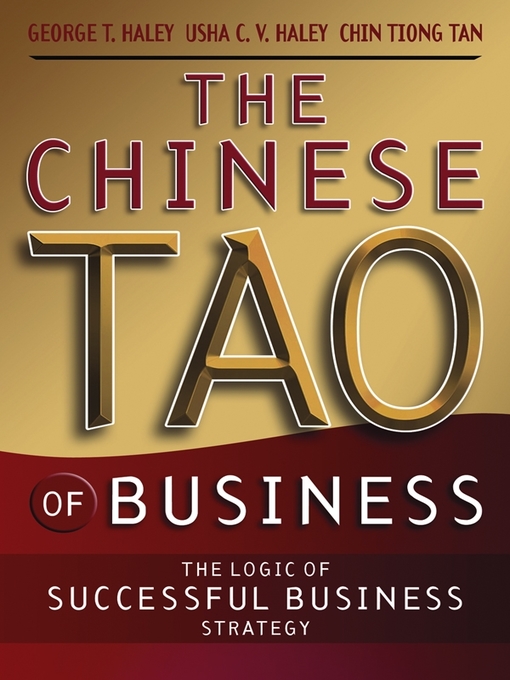 Title details for The Chinese Tao of Business by George T. Haley - Available